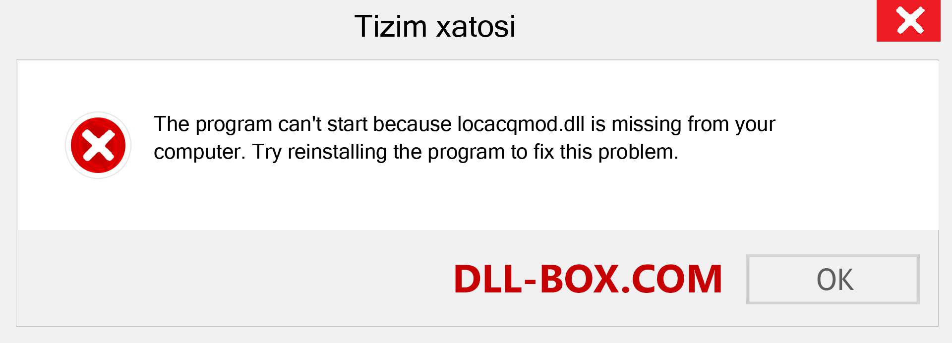 locacqmod.dll fayli yo'qolganmi?. Windows 7, 8, 10 uchun yuklab olish - Windowsda locacqmod dll etishmayotgan xatoni tuzating, rasmlar, rasmlar